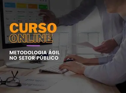 Metodologia Ágil no Setor Público