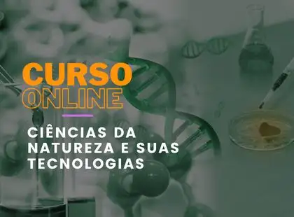 Ciências da Natureza e suas Tecnologias